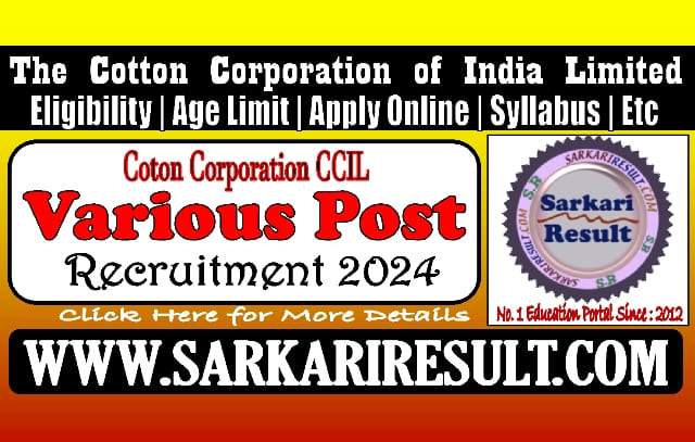 Sarkari Result Cotton Corp CCIL Various Post Online Form 2024