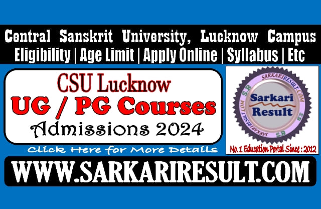 Sarkari Result Coast CSU Lucknow Admissions Online Form 2024