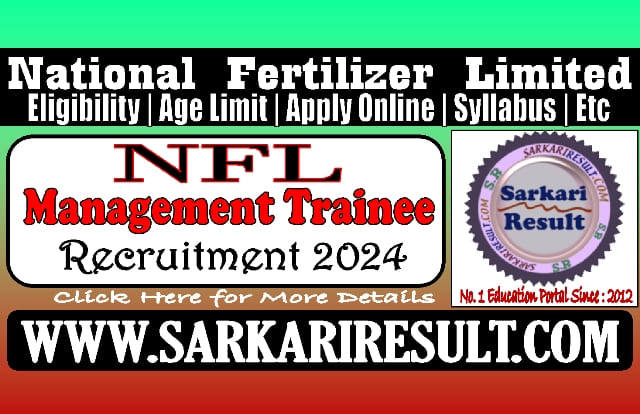 Sarkari Result NFL Management Trainee MT Online Form 2024