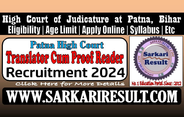 Sarkari Result Patna High Court Translator Online Form 2024