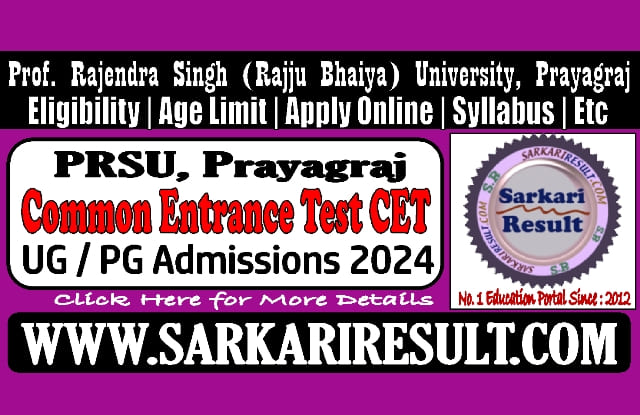Sarkari Result PRSU Prayagraj CET Admissions Online Form 2024