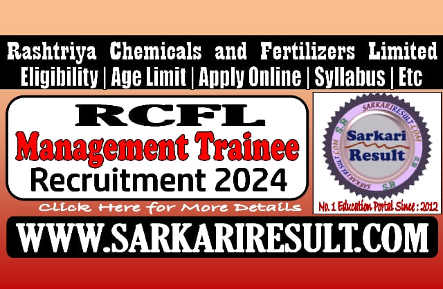Sarkari Result RCFL Management Trainee Online Form 2024