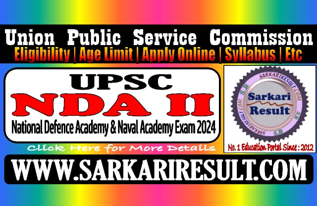 Sarkari Result UPSC NDA II Online Form 2024