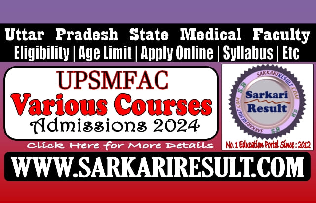 Sarkari Result UPSMFAC Admissions Online Form 2024