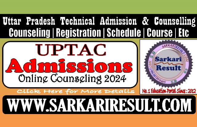 Sarkari Result UPTAC Admissions Online Form 2024